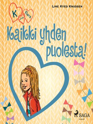 cover image of K niinku Klara 5--Kaikki yhden puolesta!
